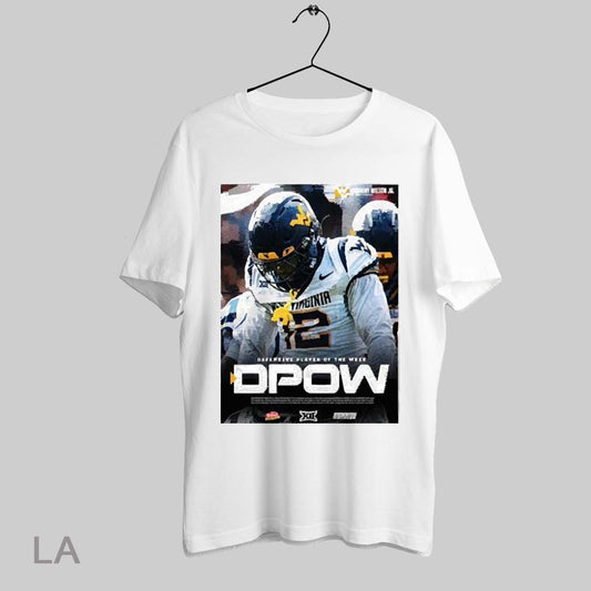 Top Poster Dpow Big 12 Anthony Wilson Jr West Virginia Mountaineers Co Defensive Player Of The Week T Shirt Sweatshirt Hoodie Shirt