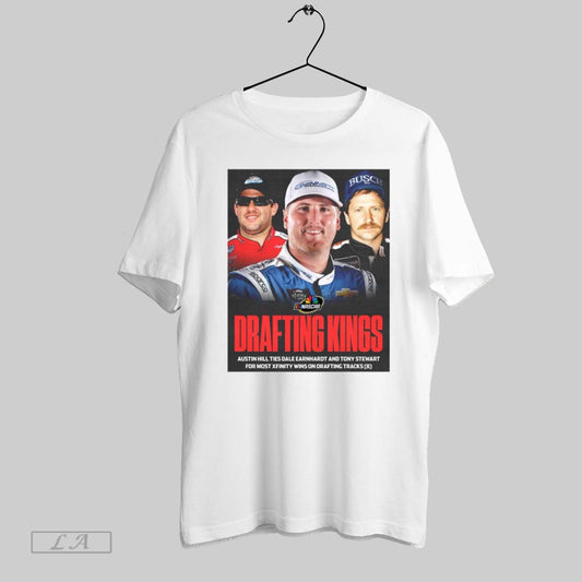 Top Poster Drafting Kings Austin Hill Ties Dale Earnhardt Tony Stewart For Most Xfinity Series Nascar 2025 T Shirt Sweatshirt Hoodie Shirt