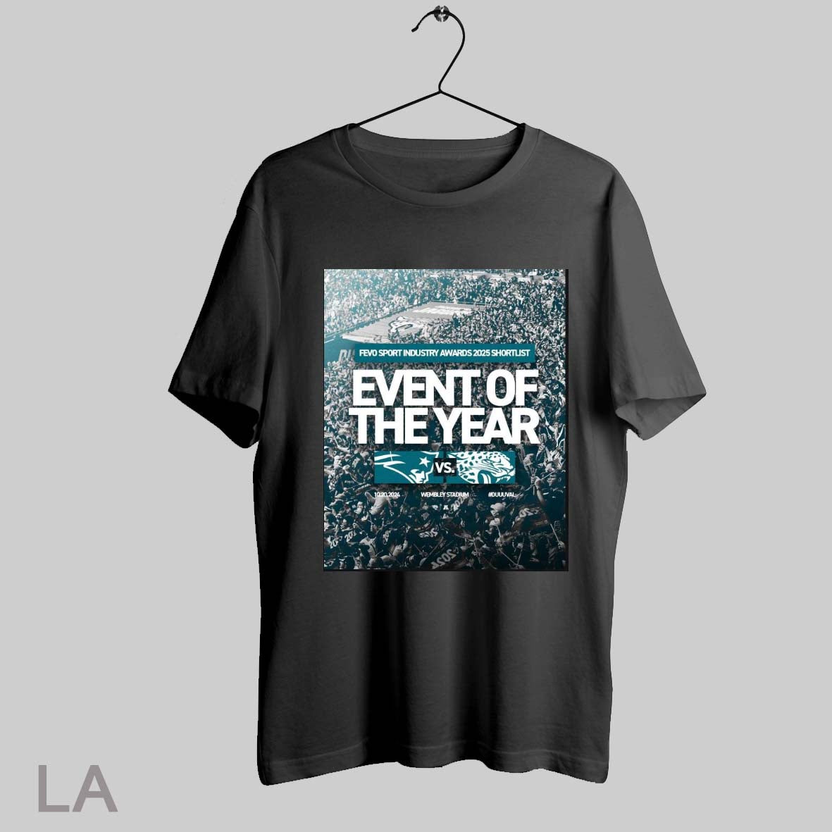 Top Poster Fevo Sport Industry Awards 2025 Shortlist Event Of The Year Jacksonville Jaguars Vs New England Patriots T Shirt Sweatshirt Hoodie Shirt