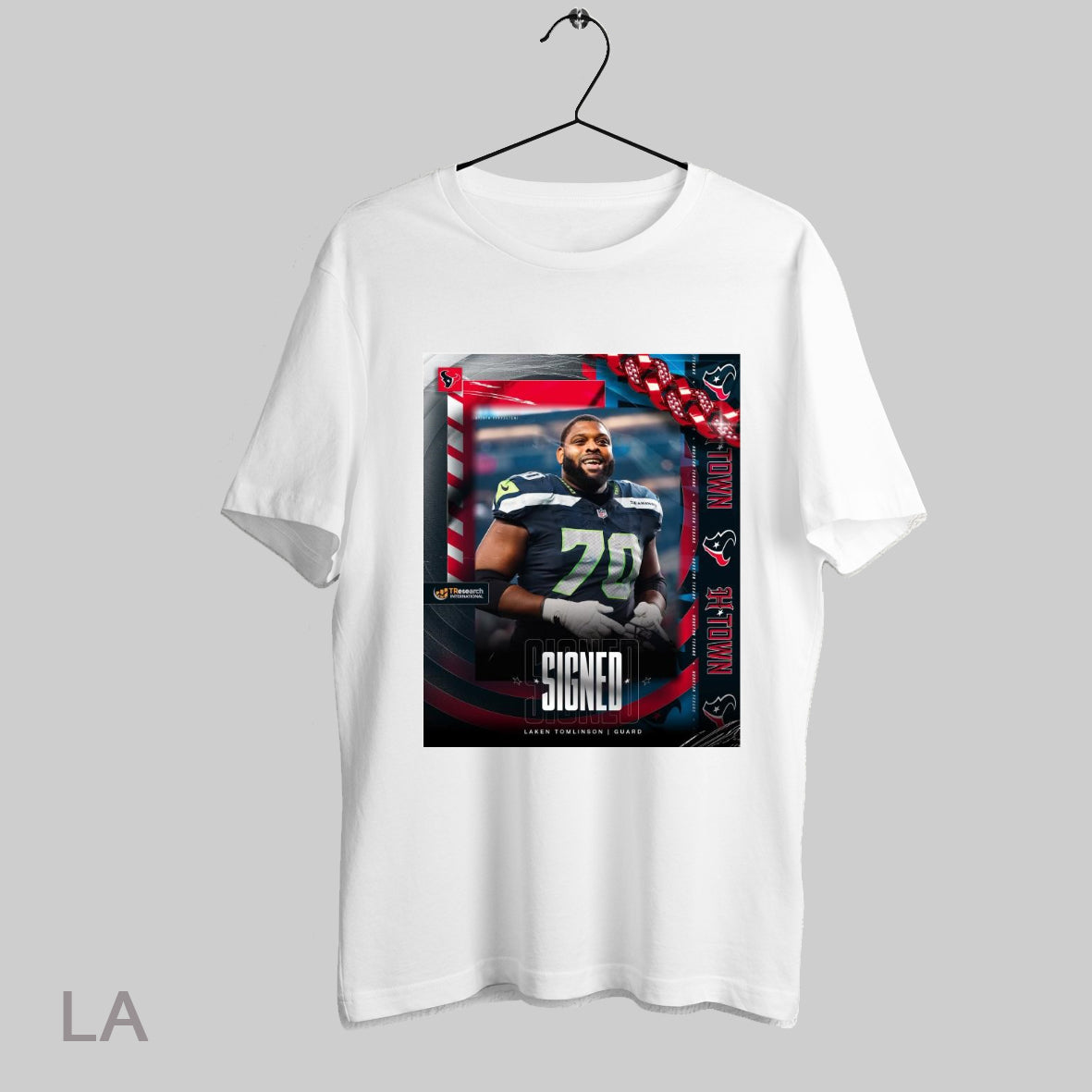 Top Poster Houston Texans Football Nfl Signed Guard Laken Tomlinson H Town 2025 T Shirt Sweatshirt Hoodie Shirt