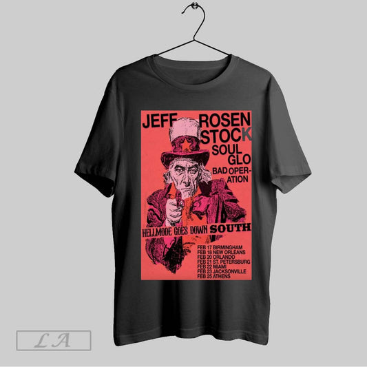 Top Poster Jeff Rosenstock Soul Glo Bad Operation February 2025 Tour Hellmode Goes Down South T Shirt