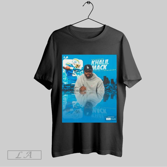 Top Poster Khalil Mack Is Back Los Angeles Chargers Football Nfl Outside Linebacker T Shirt Sweatshirt Hoodie Shirt