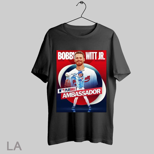 Top Poster Mlb First Ever Play Ball Ambassador Superstar Bobby Witt Jr Kansas City Royals Baseball 2025 T Shirt Sweatshirt Hoodie Shirt