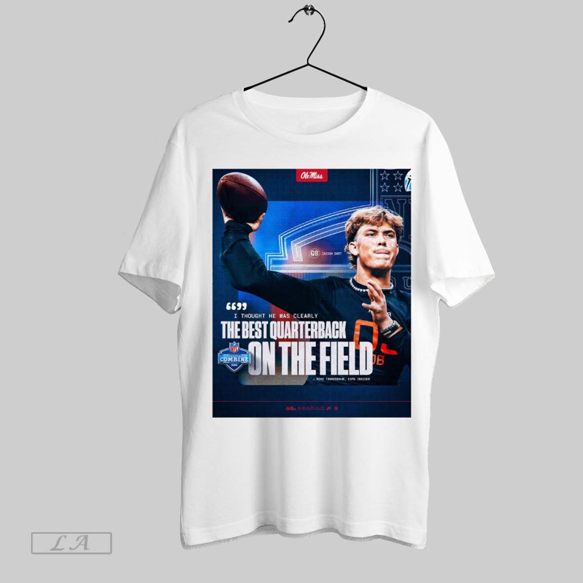 Top Poster Mike Tannenbaum On Jaxson Dart Usc Trojans I Thought He Was Clearly The Best Qb On The Field Nfl T Shirt Sweatshirt Hoodie Shirt