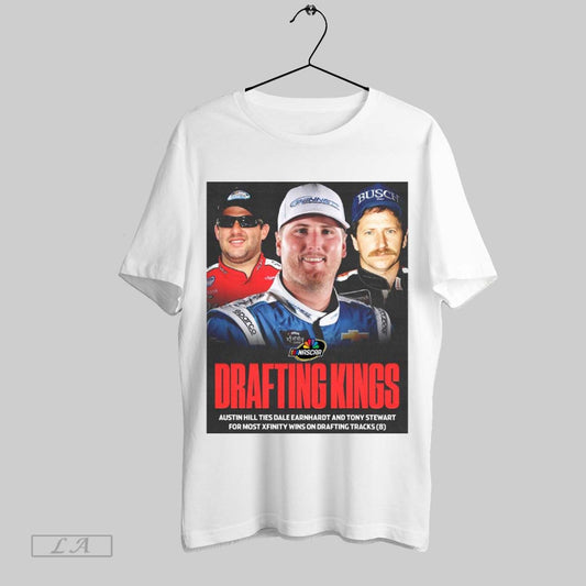 Top Poster Nascar 2025 Drafting Kings Austin Hill Ties Dale Earnhardt And Tony Stewart For Most Xfinity Wins On Drafting Tracks 8 T Shirt Sweatshirt Hoodie Shirt