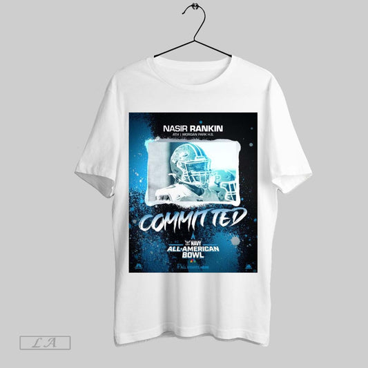 Top Poster Nasir Rankin Ath Morgan Park Hs Committed Americas Navy All American Bowl Sweatshirt T Shirt