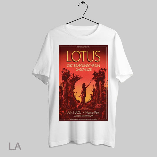 Top Poster Rising Sun Presents Lotus Circles Around The Sun Ghost Note King Of Prussia Pa Tour July 03 2025 T Shirt Sweatshirt Hoodie Shirt