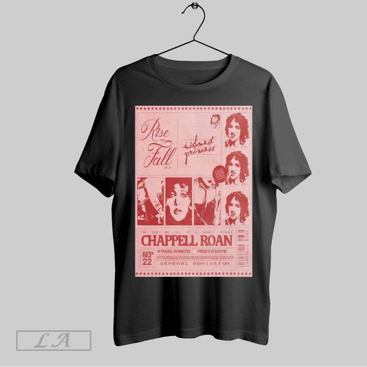 Top Poster Sept 22 2025 Rise And Fall Of A Chappell Roan General Admission Sweatshirt T Shirt