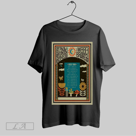 Top Poster St Paul And The Broken Bones Tour 2025 Jun 11 Diwon Co Jun 14 Bonner Mt Jun 15 Woodinville Wa T Shirt Sweatshirt Hoodie Shirt
