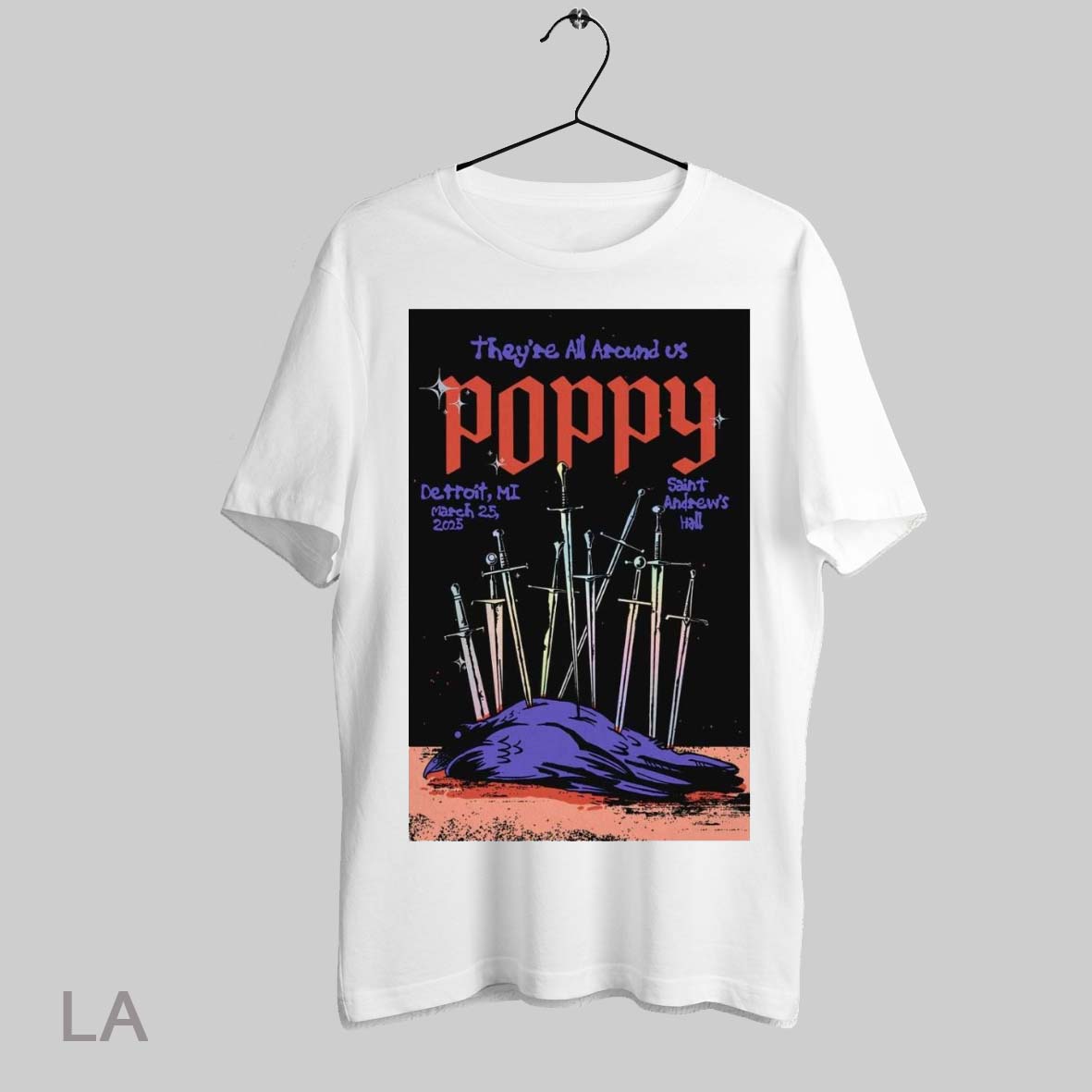 Top Poster Theyre All Around Us Poppy St Andrews Hall March 25th 2025 Show Detroit Mi T Shirt Sweatshirt Hoodie Shirt