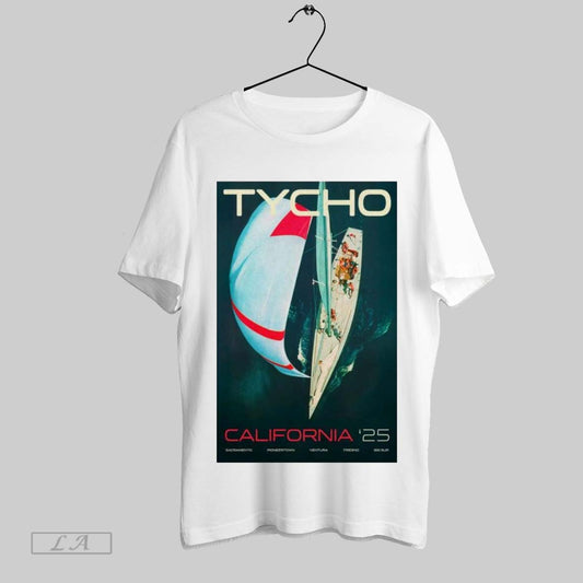 Top Poster Tycho California 2025 Shows Sacramento Pioneertown Ventura T Shirt