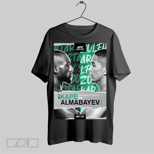 Top Poster Ufc Fight Night Flyweight Bout 20 7 Hape Vs Almabayev 21 2 Mar 1 Sat 2025 T Shirt