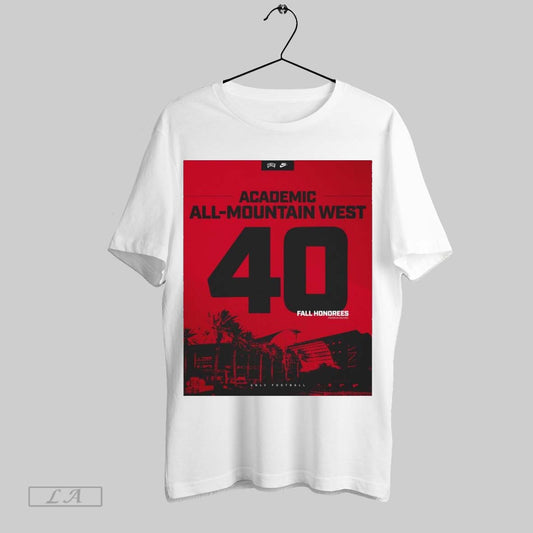 Top Poster Unlv Football Academic Lab Congratulations 40 Academic All Mountain West Honorees Program Record Sweatshirt T Shirt