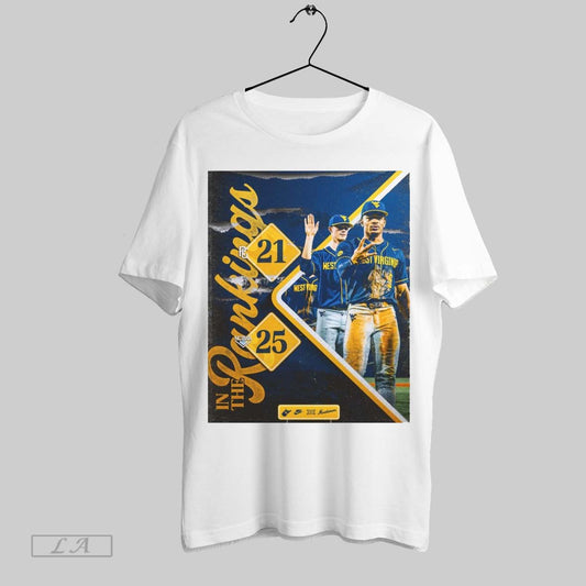Top Poster West Virginia Mountaineers Baseball In The Rankings Pg 21 Ncbwa 25 Checking In On The Polls T Shirt