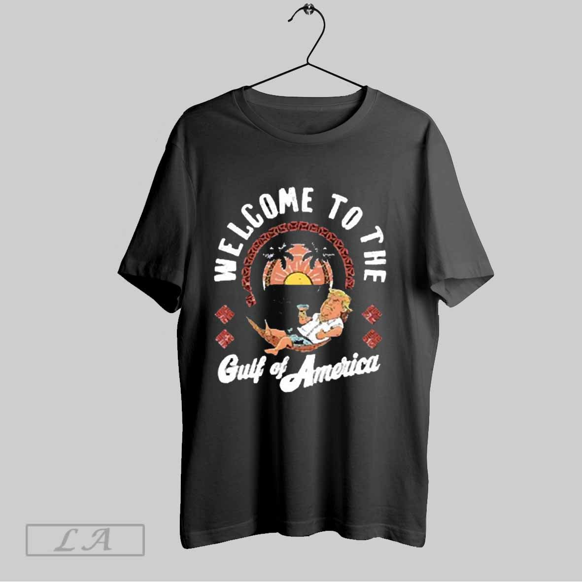 Top President Trump Welcome To Americas Gulf Mexico Premium 2025 T Shirt Sweatshirt Hoodie Shirt