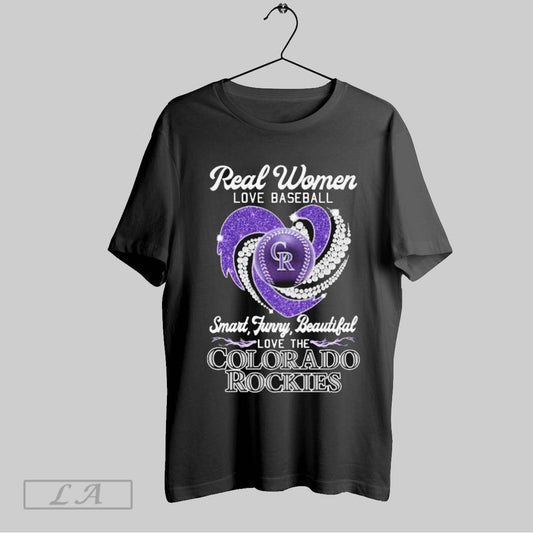 Top Real Women Love Baseball Smart Funny Beautiful Love The Colorado Rockies Heart Diamond T Shirt Sweatshirt Hoodie Shirt