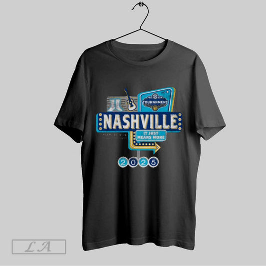 Top Sec Tournament Nashville It Just Means More March 12 16 2025 Bridgestone Arena T Shirt Sweatshirt Hoodie Shirt