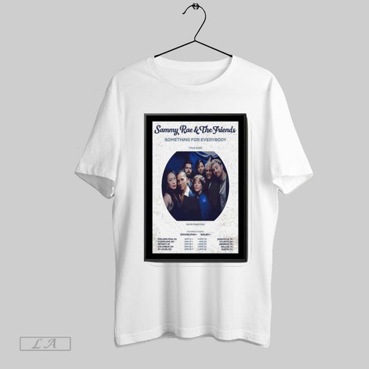 Top Sammy Rae The Friends Something For Everybody 2025 Poster T Shirt Sweatshirt Hoodie Shirt