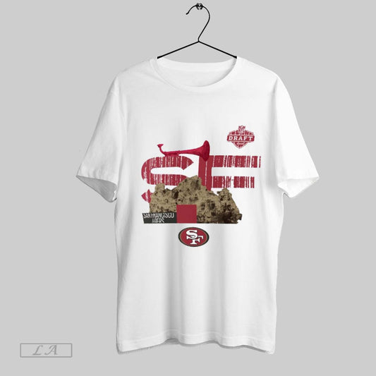 Top San Francisco 49ers 2025 Nfl Draft T Shirt Sweatshirt Hoodie Shirt