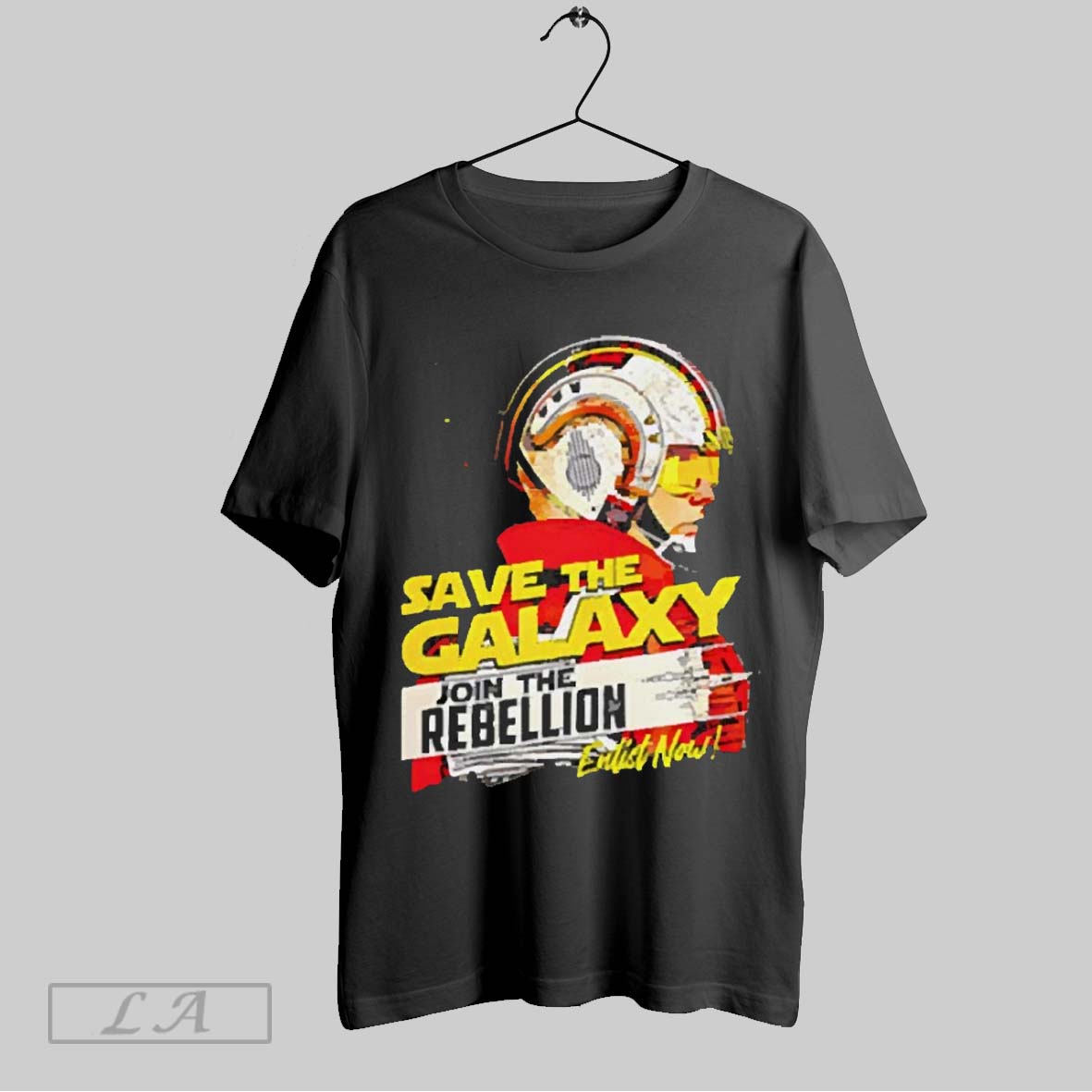 Top Save The Galaxy Join The Rebellion 2025 T Shirt Sweatshirt Hoodie Shirt