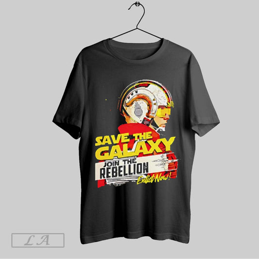 Top Save The Galaxy Join The Rebellion 2025 T Shirt Sweatshirt Hoodie Shirt