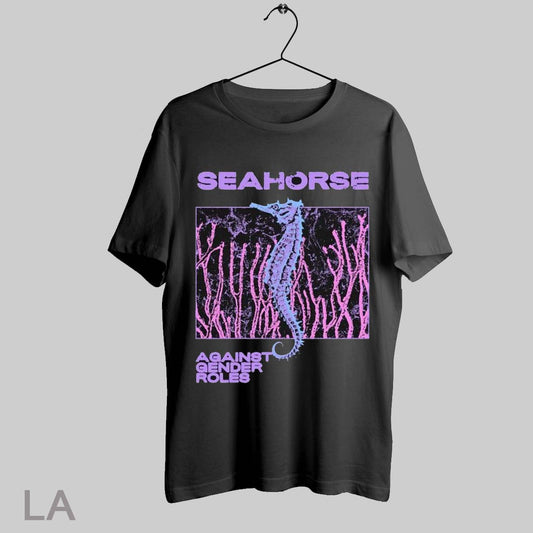 Top Seahorse Against Gender Roles T Shirt Sweatshirt Hoodie Shirt