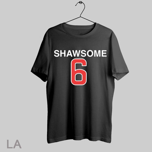 Top Shawsome 6 T Shirt Sweatshirt Hoodie Shirt