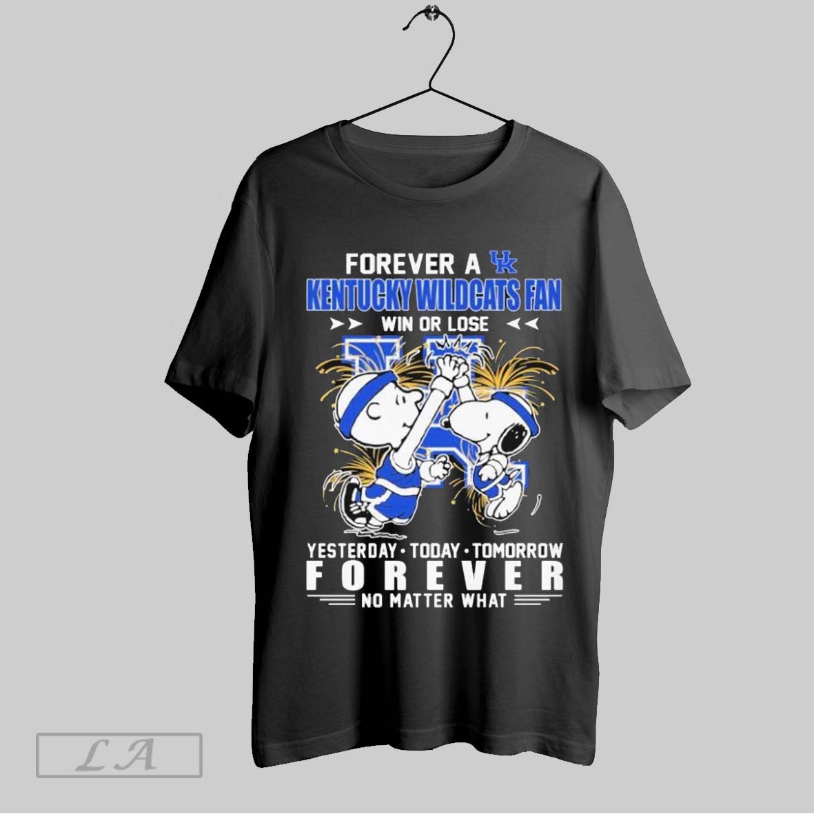 Top Snoopy And Charlie Brown Forever A Kentucky Wildcats Fan Win Or Lose Yesterday Today Tomorrow Forever No Matter What The Peanuts T Shirt Sweatshirt Hoodie Shirt