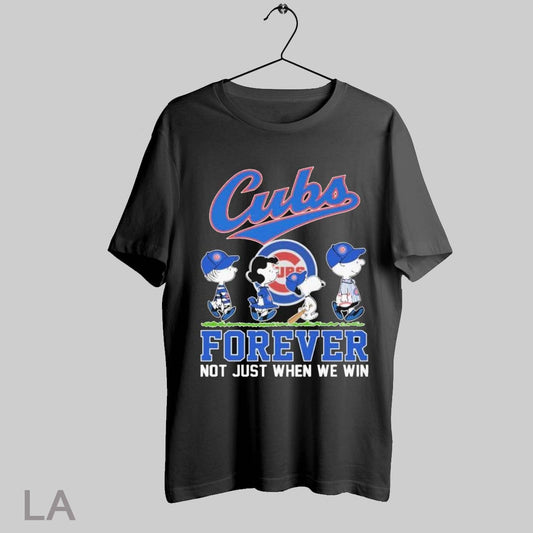 Top Snoopy And Friends The Peanuts Chicago Cubs Forever Not Just When We Win T Shirt Sweatshirt Hoodie Shirt