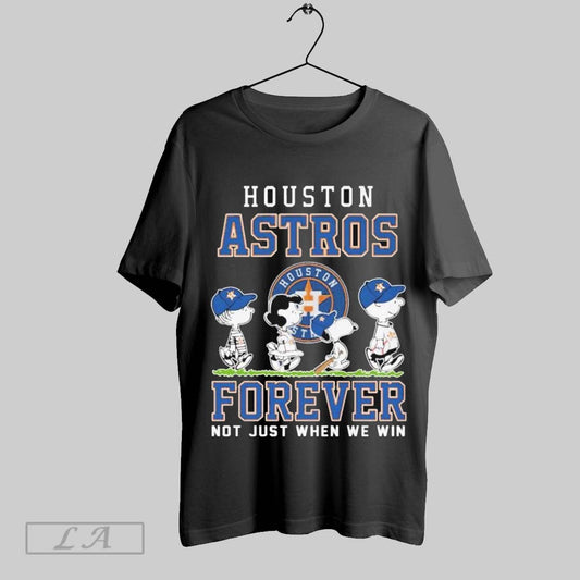 Top Snoopy And The Peanuts Houston Astros Forever Not Just When We Win T Shirt Sweatshirt Hoodie Shirt