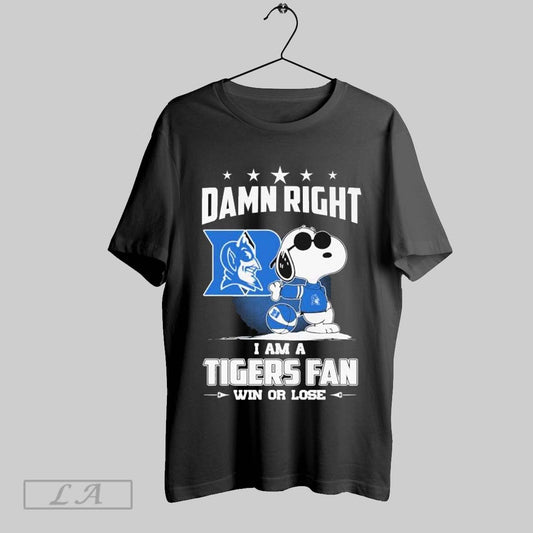 Top Snoopy Damn Right I Am A Duke Blue Devils Fan Win Or Lose T Shirt Sweatshirt Hoodie Shirt