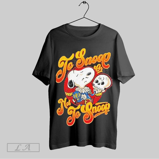 Top Snoopy Hamlet To Snoop Or No 2025 T Shirt Sweatshirt Hoodie Shirt