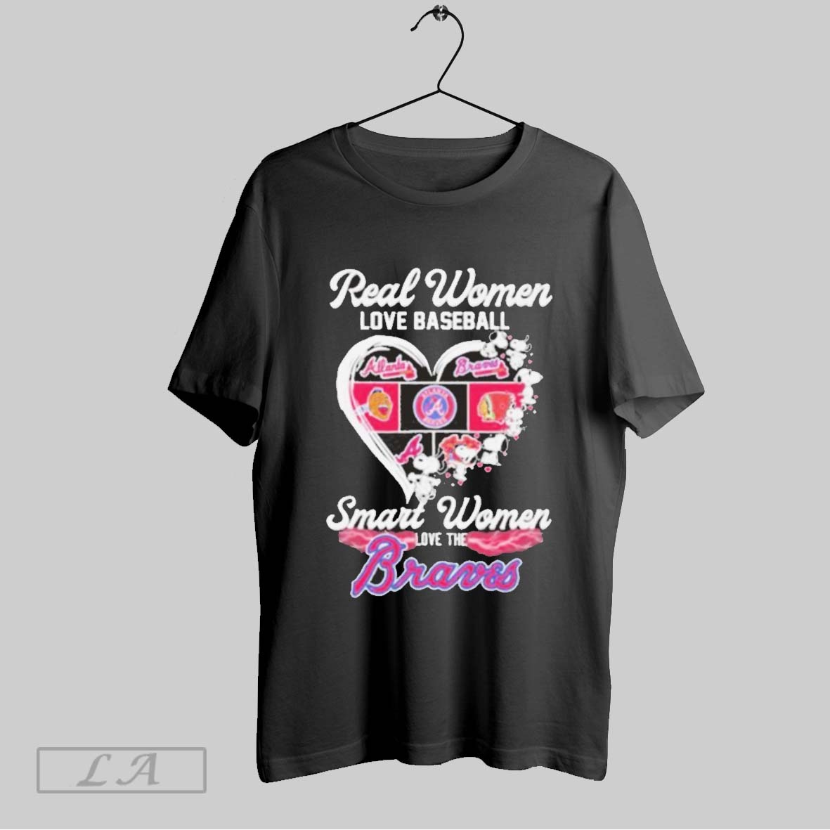Top Snoopy Real Women Love Baseball Smart Women Love The Atlanta Braves Heart T Shirt Sweatshirt Hoodie Shirt