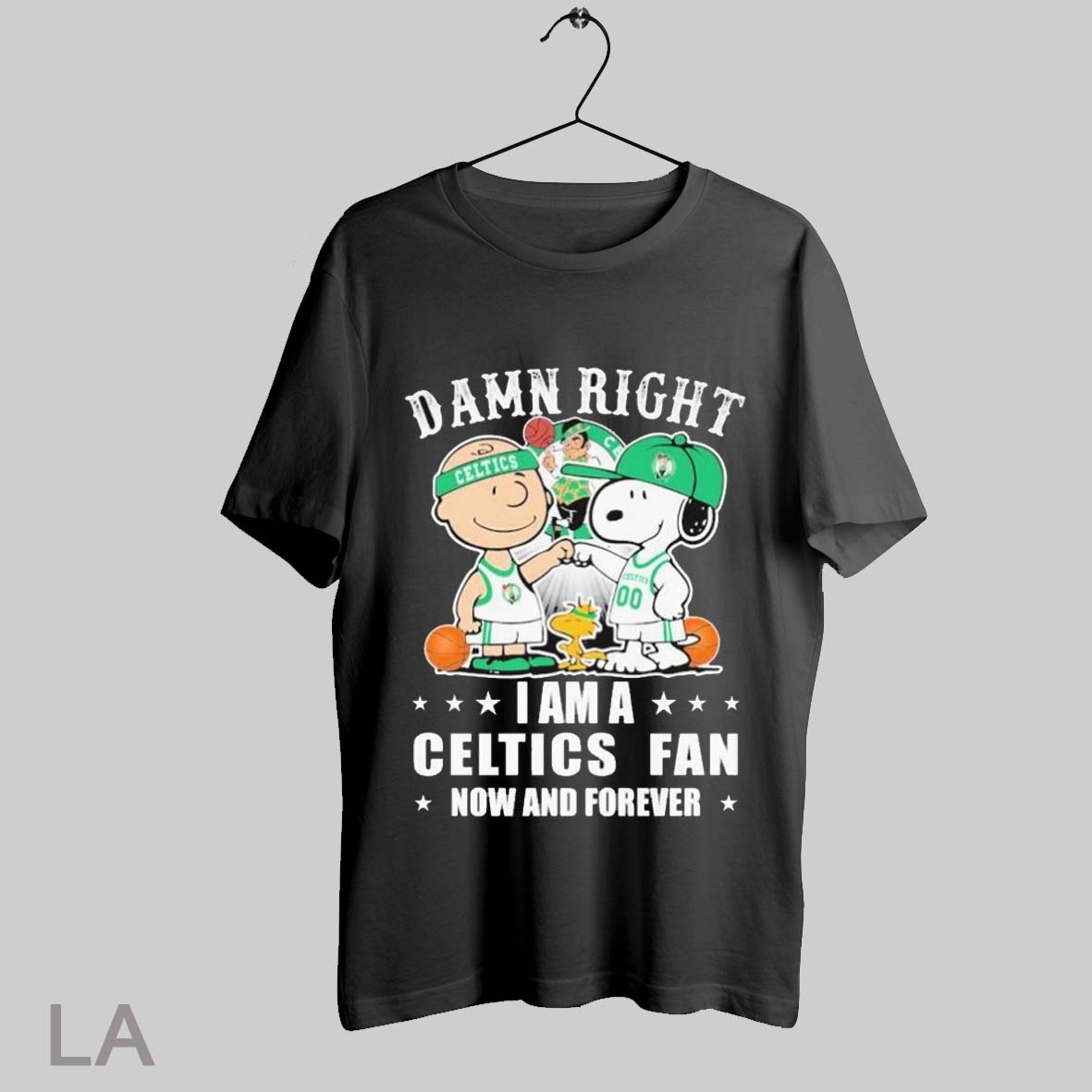 Top Snoopy Woodstock And Charlie Brown Damn Right I Am A Boston Celtics Fan Now And Forever X The Peanuts T Shirt Sweatshirt Hoodie Shirt