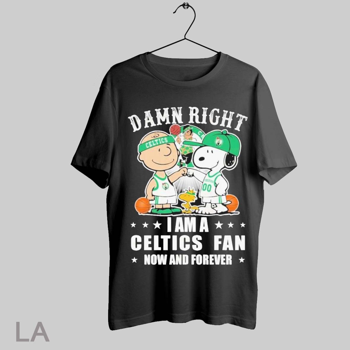 Top Snoopy And Charlie Damn Right I Am A Celtics Fan Now And Forever 2025 T Shirt Sweatshirt Hoodie Shirt