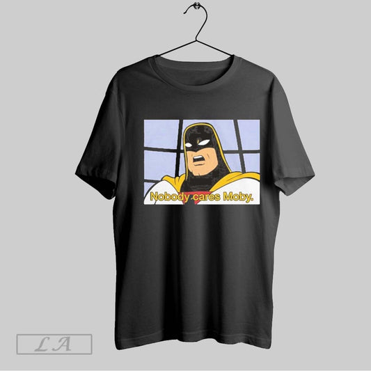 Top Space Ghost Nobody Cares Moby T Shirt Sweatshirt Hoodie Shirt