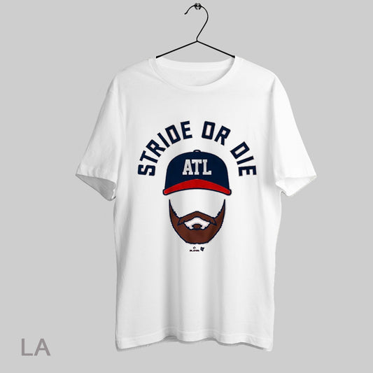 Top Spencer Strider Stride Or Die Beard Atlanta Braves Baseball Mlb T Shirt Sweatshirt Hoodie Shirt
