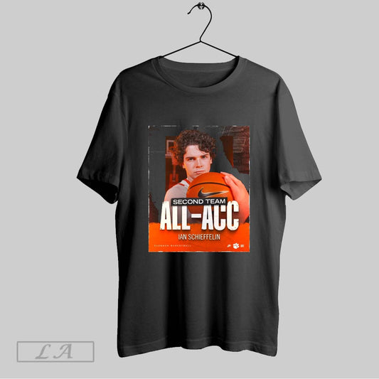 Top Still Cookin Second Team All Acc For Ian Schieffelin Clemson Tigers Basketball Poster T Shirt Sweatshirt Hoodie Shirt
