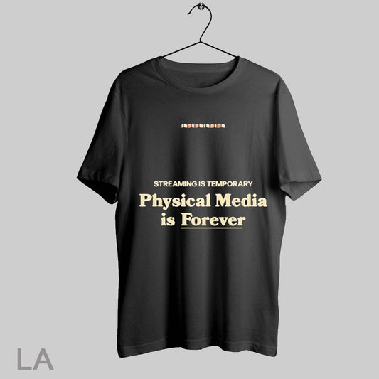 Top Streaming Is Temporary Physical Media Is Forever T Shirt Sweatshirt Hoodie Shirt