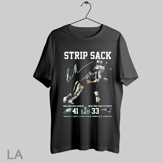 Top Strip Sack Graham Philadelphia Eagles 41 New England Patriots 33 Signature T Shirt Sweatshirt Hoodie Shirt