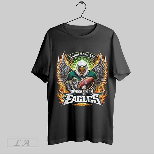 Top Super Bowl Champs Revenge Of The Philadelphia Eagles 2025 T Shirt Sweatshirt Hoodie Shirt