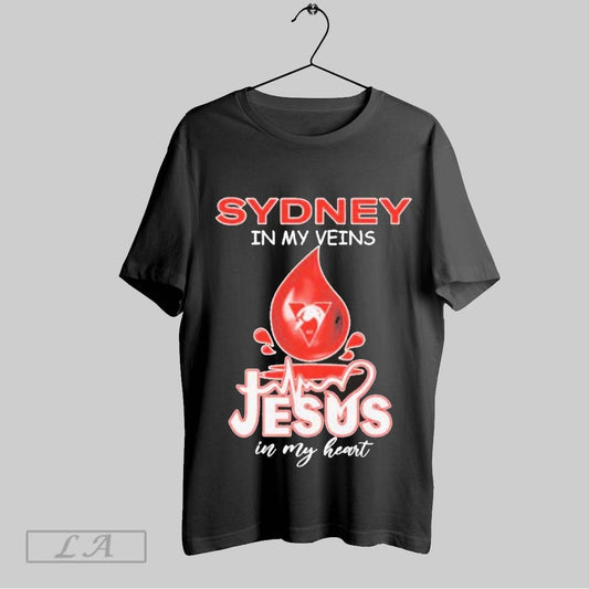 Top Sydney Swans In My Veins Jesus In My Heart Drop Blood T Shirt Sweatshirt Hoodie Shirt