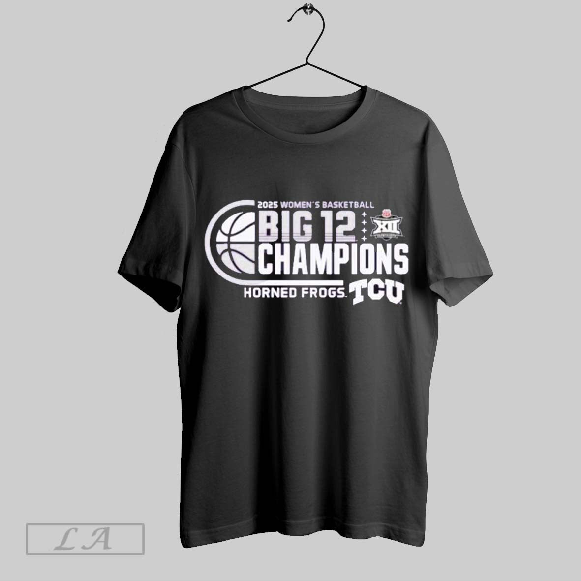 Top Tcu Horned Frogs 2025 Big 12 Womens Basketball Conference Tournament Champions T Shirt Sweatshirt Hoodie Shirt