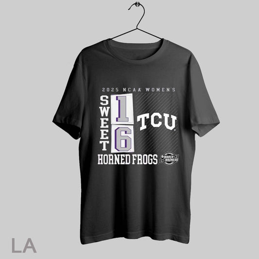 Top Tcu Horned Frogs 2025 Ncaa Womens March Madness Sweet 16 T Shirt Sweatshirt Hoodie Shirt
