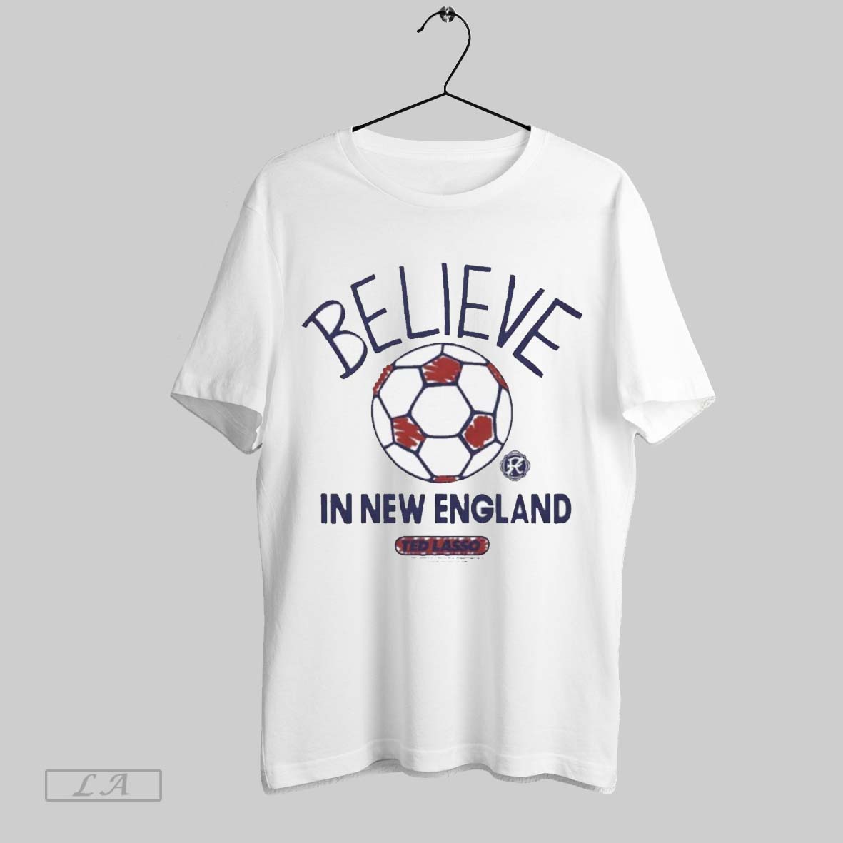 Top Ted Lasso Believe X New England Revolution T Shirt Sweatshirt Hoodie Shirt