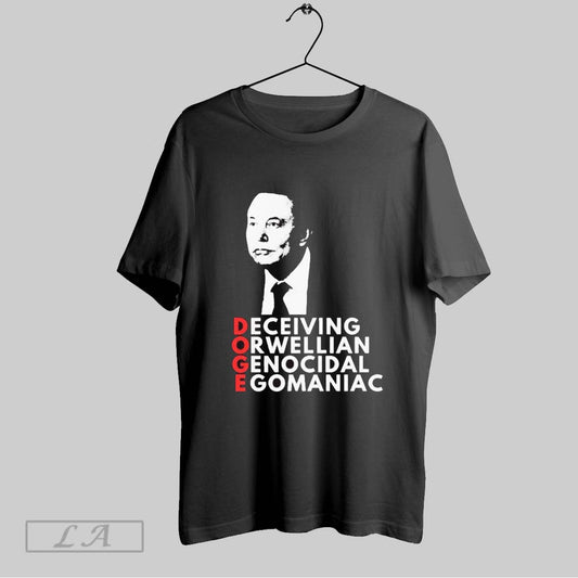 Top Teslas Elon Musk Doge Deceiving Orwellian Genocidal Egomaniac Painting T Shirt Sweatshirt Hoodie Shirt