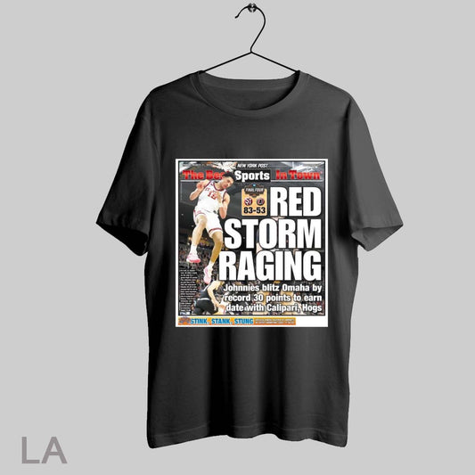 Top The Best In Town Sports Red Storm Raging Johnnies Blitz Omaha By Record 30 Points To Earn Date With Calipari Hogs T Shirt Sweatshirt Hoodie Shirt