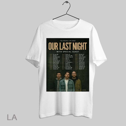 Top The Double Life Tour Our Last Night With Special Guest Aug 8 St T Shirt Sweatshirt Hoodie Shirt