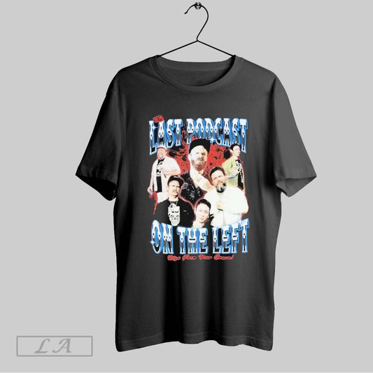 Top The Last Podcast On The Left Rise From Your Grave 90s T Shirt Sweatshirt Hoodie Shirt