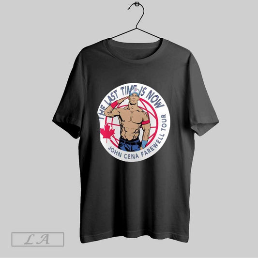 Top The Last Time Is Now John Cena Farewell Tour 2025 Toronto Wwe 2025 T Shirt Sweatshirt Hoodie Shirt